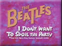 The Beatles Cartoon, I Don't Want To Spoil The Party
