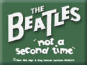 The Beatles Cartoon, Not A Second Time
