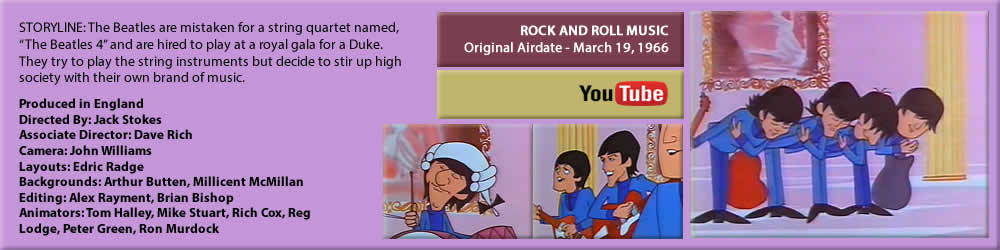 THE BEATLES SATURDAY MORNING CARTOONS, "ROCK AND ROLL MUSIC"