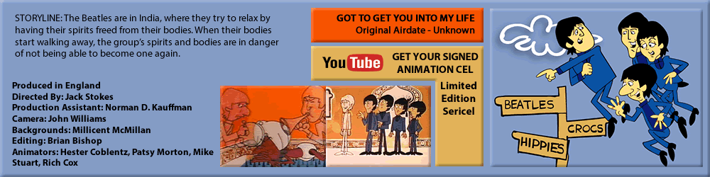 THE BEATLES SATURDAY MORNING CARTOONS, "GOT TO GET YOU INTO MY LIFE"
