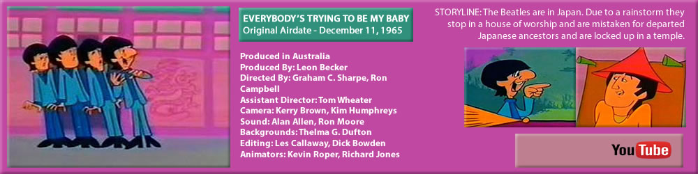 THE BEATLES CARTOON, "EVERYBODY'S TRYING TO BE MY BABY"