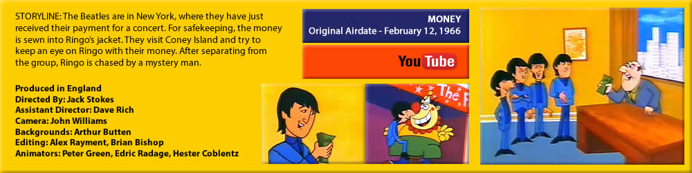 THE BEATLES SATURDAY MORNING CARTOONS, "MONEY"