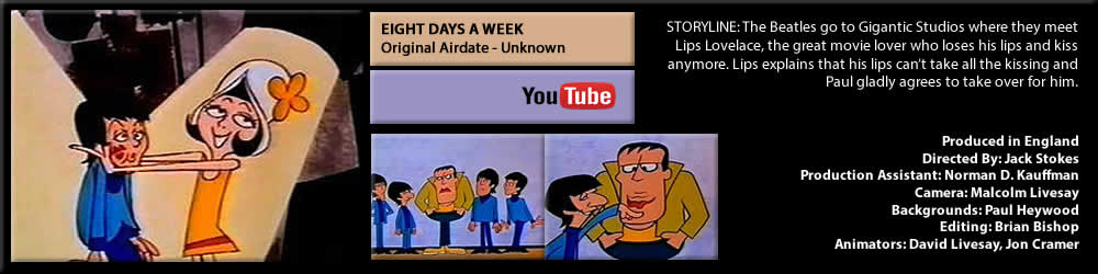 THE BEATLES SATURDAY MORNING CARTOONS, "EIGHT DAYS A WEEK"