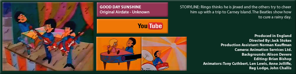 THE BEATLES CARTOONS, "GOOD DAY SUNSHINE"