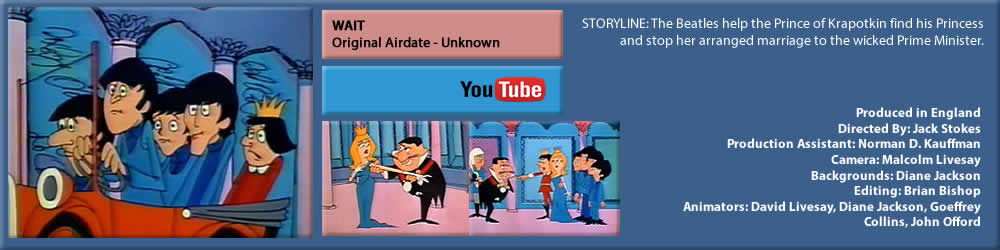 THE BEATLES SATURDAY MORNING CARTOONS, "WAIT"